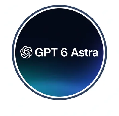 GPT-6 Astra